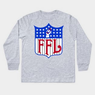 Fantasy Football League! (or the FFL for short) Kids Long Sleeve T-Shirt